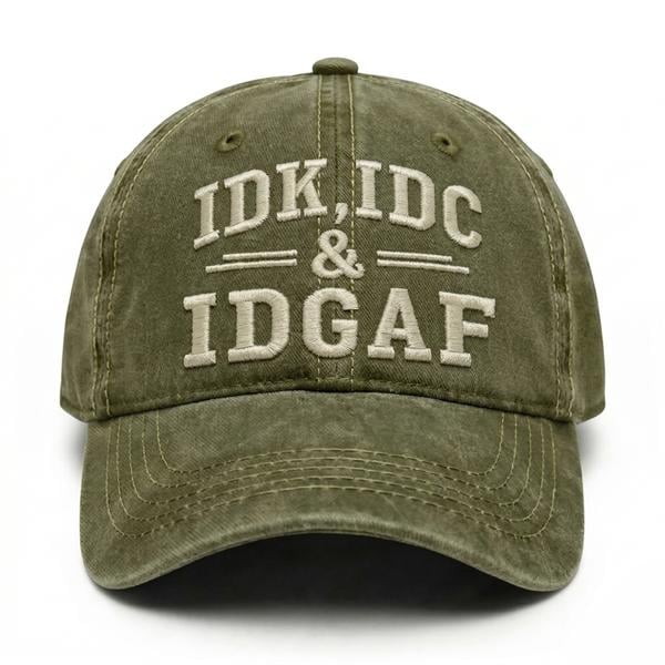 IDK, IDC, IDGAF 🤙Adjustable Vintage Washed Baseball Cap | Your No-Fuss Daily Staple, Perfect Gift For Dad & Husband🎁