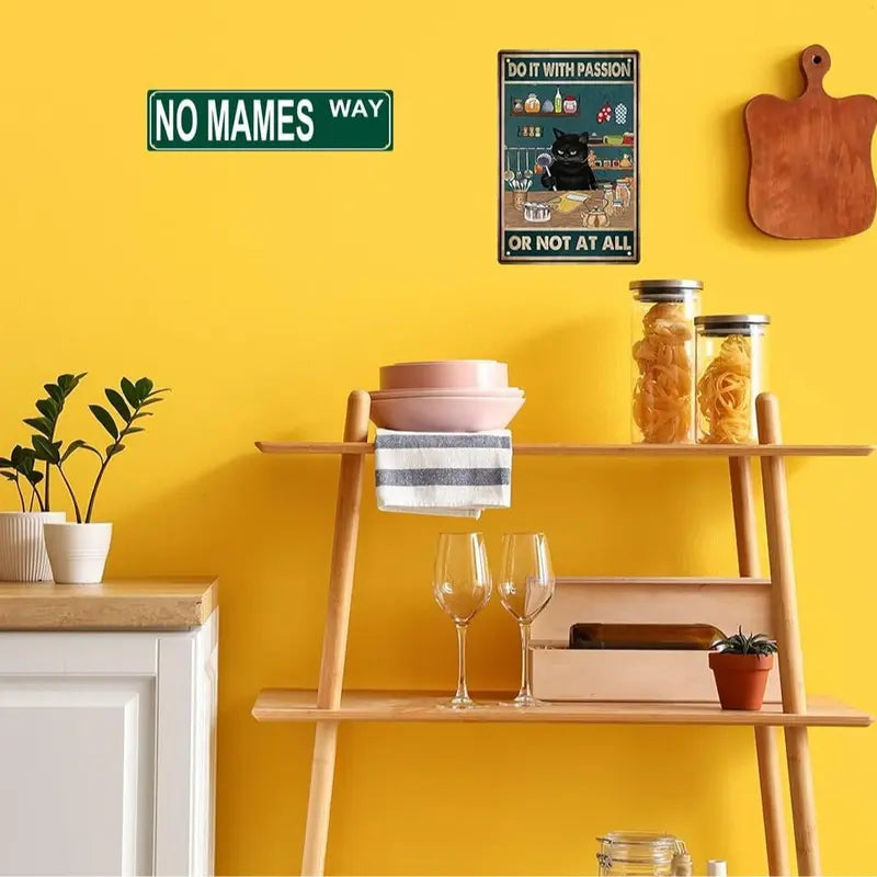 Funny Vintage Sign No Mames Way Aluminum Sign Street Sign modern Metal Sign for Home Bar Coffee Garden Indoor Ourdoor Room Decor wall Gift 4"*16"