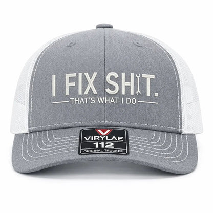 🔥LAST DAY 57% OFF-🛠️ I Fix Shit Trucker Hat – Funny Mechanic & Fixer Cap