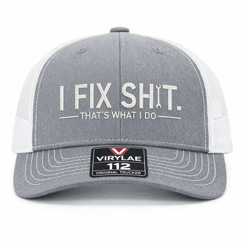 🔥LAST DAY 57% OFF-🛠️ I Fix Shit Trucker Hat – Funny Mechanic & Fixer Cap