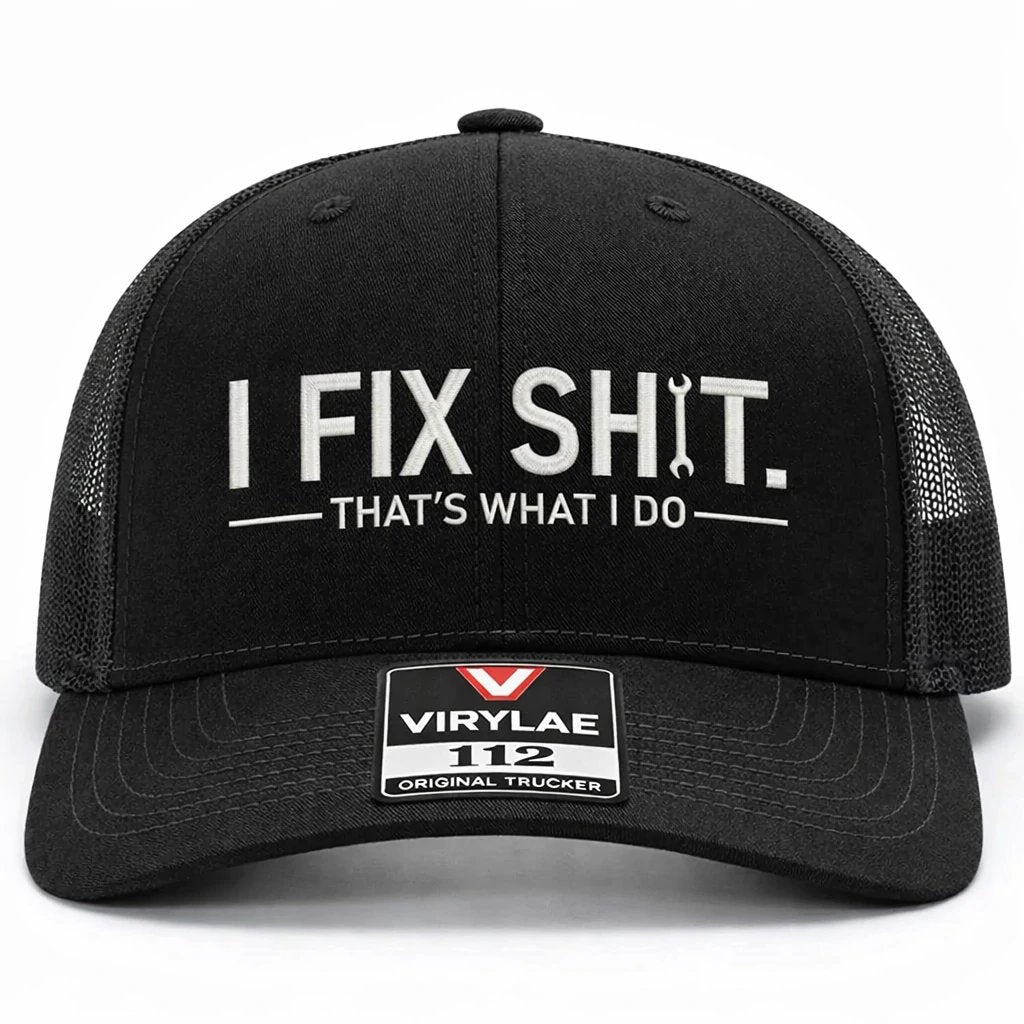 🔥LAST DAY 57% OFF-🛠️ I Fix Shit Trucker Hat – Funny Mechanic & Fixer Cap