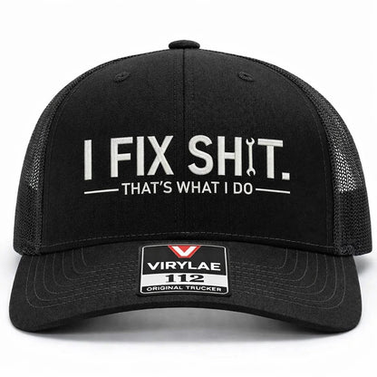 🔥LAST DAY 57% OFF-🛠️ I Fix Shit Trucker Hat – Funny Mechanic & Fixer Cap